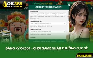 Đăng Ký OK365 – Chơi Game Nhận Thưởng Cực Dễ