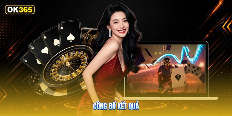 Công Bố Kết Quả
