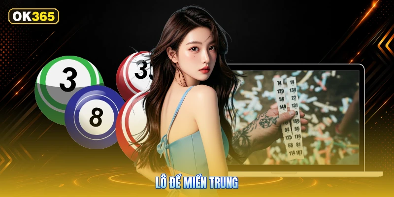 Lô Đề Miền Trung